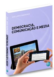 Democracia, Comunicação e Media