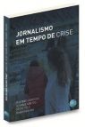 Jornalismo em Tempo de Crise