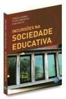 Incursões na Sociedade Educativa